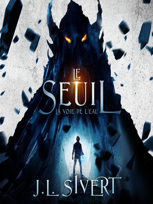 cover image of Le Seuil (Tome 1)--La Voie de l'eau